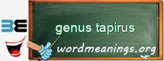 WordMeaning blackboard for genus tapirus